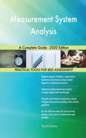 Measurement System Analysis A Complete Guide - 2020 Edition
