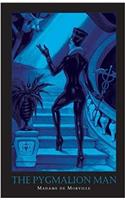Pygmalion Man