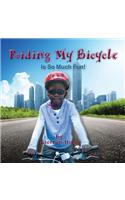 Riding My Bicycle - Is So Much Fun