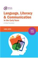 Language, Literacy and Communication in the Early Years