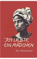 Ich liebte ein Mädchen