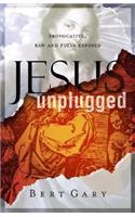 Jesus Unplugged