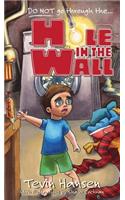 Hole in the Wall