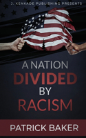 Nation Divided by Racism