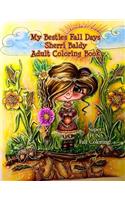 My Besties Fall Days Sherri Baldy Adult Coloring Book