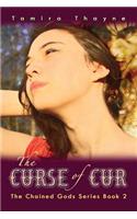 Curse of Cur: The Chained Gods Series Book 2