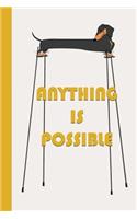 Anything Is Possible: If There's Dancing 6x9 - DOT JOURNAL - Journal with dot grid paper - dotted pages with light grey dots