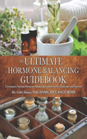 Ultimate Hormone Balancing Guidebook