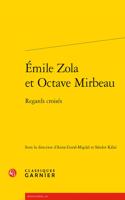Emile Zola Et Octave Mirbeau