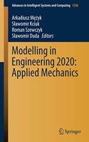 Modelling in Engineering 2020: Applied Mechanics