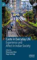 Caste in Everyday Life