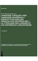 Language Typology and Language Universals / Sprachtypologie Und Sprachliche Universalien / La Typologie Des Langues Et Les Universaux Linguistiques. 2