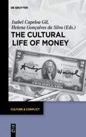 Cultural Life of Money