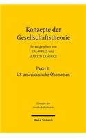 Konzepte Der Gesellschaftstheorie: Us-Amerikanische Okonomen