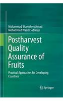 Postharvest Quality Assurance of Fruits