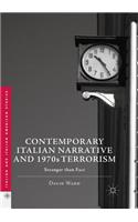 Contemporary Italian Narrative and 1970s Terrorism