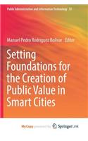 Setting Foundations for the Creation of Public Value in Smart Cities
