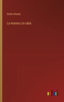 La morena y la rubia