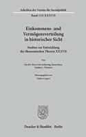 Einkommens- Und Vermogensverteilung in Historischer Sicht