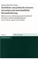 Naturliche Und Politische Grenzen ALS Soziale Und Wirtschaftliche Herausforderung