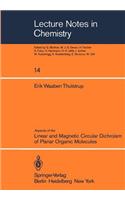 Aspects of the Linear and Magnetic Circular Dichroism of Planar Organic Molecules