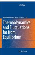 Thermodynamics and Fluctuations Far from Equilibrium