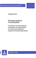 Emergent-Adaptive Fuzzy-Systeme