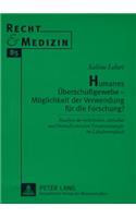 Humanes Ueberschußgewebe - Moeglichkeit Der Verwendung Fuer Die Forschung?