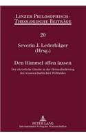 Den Himmel Offen Lassen