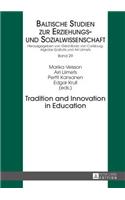 Tradition and Innovation in Education