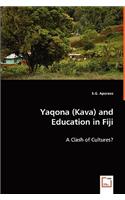 Yaqona (Kava) and Education in Fiji - A Clash of Cultures?