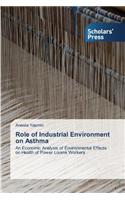 Role of Industrial Environment on Asthma