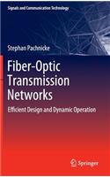 Fiber-Optic Transmission Networks