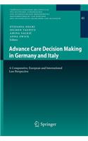 Advance Care Decision Making in Germany and Italy