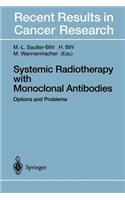 Systemic Radiotherapy with Monoclonal Antibodies