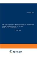 Spät-Renaissance. Kunstgeschichte Der Europäischen Länder Von Der Mitte Des 16. Bis Zum Ende Des 18. Jahrhunderts