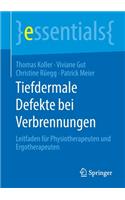 Tiefdermale Defekte Bei Verbrennungen