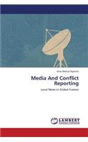 Media and Conflict Reporting