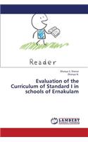 Evaluation of the Curriculum of Standard I in Schools of Ernakulam
