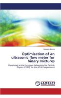Optimization of an ultrasonic flow meter for binary mixtures