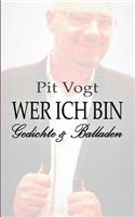 Wer ich bin: Gedichte und Balladen