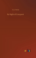 By Right of Conquest