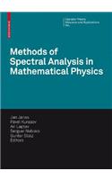 Methods of Spectral Analysis in Mathematical Physics