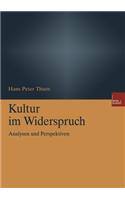 Kultur Im Widerspruch: Analysen Und Perspektiven