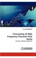 Forecasting of High Frequency Financial Time Series: (English)