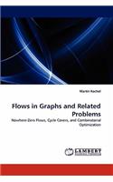 Flows in Graphs and Related Problems
