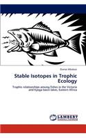 Stable Isotopes in Trophic Ecology: (English)