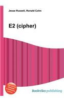 E2 (Cipher)