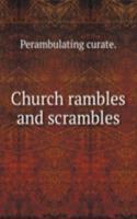Church rambles and scrambles
