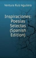 Inspiraciones: Poesias Selectas (Spanish Edition)